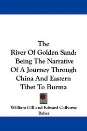 Cover of: The River Of Golden Sand by William Gill, William Gill