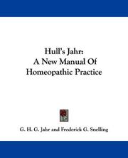 Cover of: Hull's Jahr: A New Manual Of Homeopathic Practice