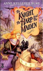 Cover of: Knight, the Harp, and the Maiden, The (Secrets of the Witch World)