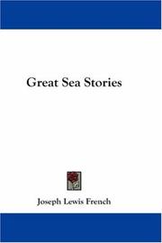 Cover of: Great Sea Stories by Joseph Lewis French