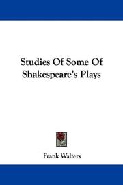 Cover of: Studies Of Some Of Shakespeare's Plays