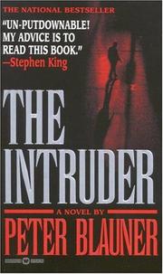 Cover of: The Intruder by Peter Blauner, Peter Blauner