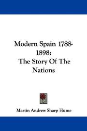 Cover of: Modern Spain 1788-1898 | Martin Andrew Sharp Hume