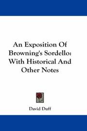 Cover of: An Exposition Of Browning's Sordello by David Duff