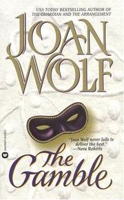 Cover of: The Gamble by Joan Wolf