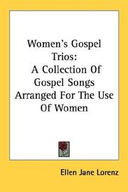Cover of: Women's Gospel Trios: A Collection Of Gospel Songs Arranged For The Use Of Women