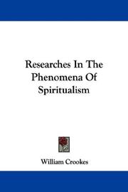 Cover of: Researches In The Phenomena Of Spiritualism