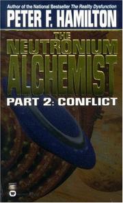 Cover of: The neutronium alchemist.: Part 2: Conflict