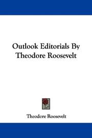 Cover of: Outlook Editorials By Theodore Roosevelt