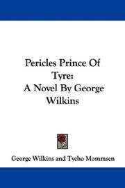 Cover of: Pericles Prince Of Tyre: A Novel By George Wilkins