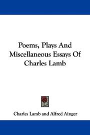 Cover of: Poems, Plays And Miscellaneous Essays Of Charles Lamb by Charles Lamb