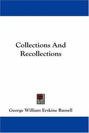 Cover of: Collections And Recollections by George William Erskine Russell