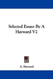 Cover of: Selected Essays By A Hayward V2