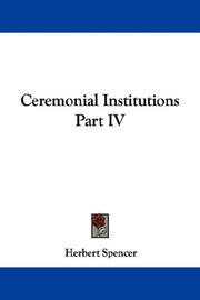 Cover of: Ceremonial Institutions Part IV