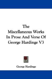 Cover of: The Miscellaneous Works In Prose And Verse Of George Hardinge V3