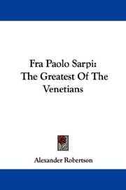 Cover of: Fra Paolo Sarpi: The Greatest Of The Venetians