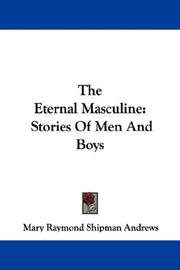 Cover of: The Eternal Masculine by Mary Raymond Shipman Andrews