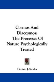 Cover of: Cosmos And Diacosmos: The Processes Of Nature Psychologically Treated