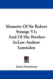 Cover of: Memoirs Of Sir Robert Strange V1 by Dennistoun, James