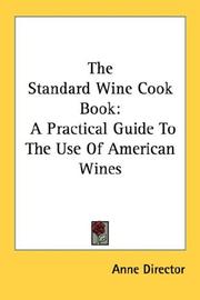 The standard wine cookbook by Anne Director