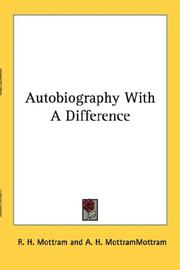 Cover of: Autobiography With A Difference by R. H. Mottram