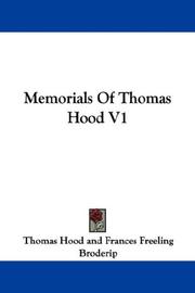 Cover of: Memorials Of Thomas Hood V1 by Thomas Hood