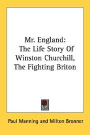 Cover of: Mr. England: The Life Story Of Winston Churchill, The Fighting Briton