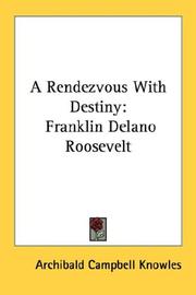 Cover of: A Rendezvous With Destiny: Franklin Delano Roosevelt