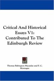 Cover of: Critical And Historical Essays V1 | Thomas Babington Macaulay