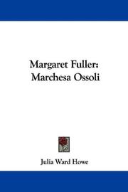 Cover of: Margaret Fuller by Julia Ward Howe
