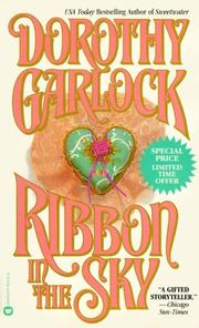 Cover of: Ribbon in the Sky by Dorothy Garlock