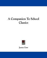 Cover of: A Companion To School Classics by James Gow