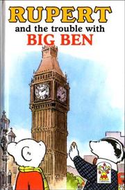 Cover of: Rupert and the Trouble with Big Ben by Len Collis