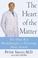 Cover of: The Heart of the Matter