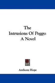 Cover of: The Intrusions Of Peggy | Anthony Hope