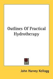 Cover of: Outlines Of Practical Hydrotherapy