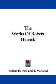Cover of: The Works Of Robert Herrick