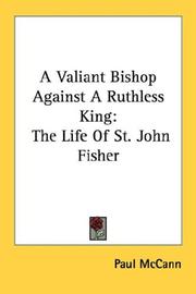 Cover of: A Valiant Bishop Against A Ruthless King by Paul McCann