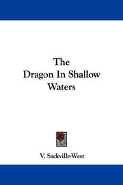Cover of: The Dragon In Shallow Waters by Vita Sackville-West