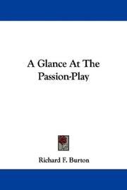 Cover of: A Glance At The Passion-Play by Richard Francis Burton