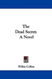 Cover of: The Dead Secret by Wilkie Collins