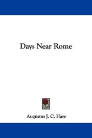 Cover of: Days Near Rome by Augustus J. C. Hare