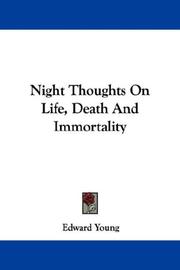 Cover of: Night Thoughts On Life, Death And Immortality