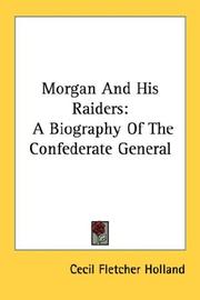 Cover of: Morgan And His Raiders: A Biography Of The Confederate General