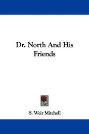 Cover of: Dr. North And His Friends by S. Weir Mitchell, S. Weir Mitchell