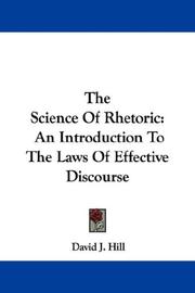 Cover of: The Science Of Rhetoric: An Introduction To The Laws Of Effective Discourse
