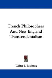 Cover of: French Philosophers And New England Transcendentalism | Walter L. Leighton