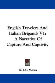 Cover of: English Travelers And Italian Brigands V1 by William John Charles Möens