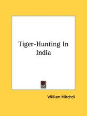 Cover of: Tiger-Hunting In India