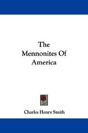 Cover of: The Mennonites Of America by Charles Henry Smith